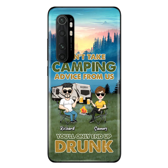 Personalized Camping Friends Phone Case - Up to 7 Friends - Gift Idea For Friends/Camping Lovers - Don't Take Camping Advice From Us You'll Only End Up Drunk - Case for Huawei, Xiaomi & Oppo