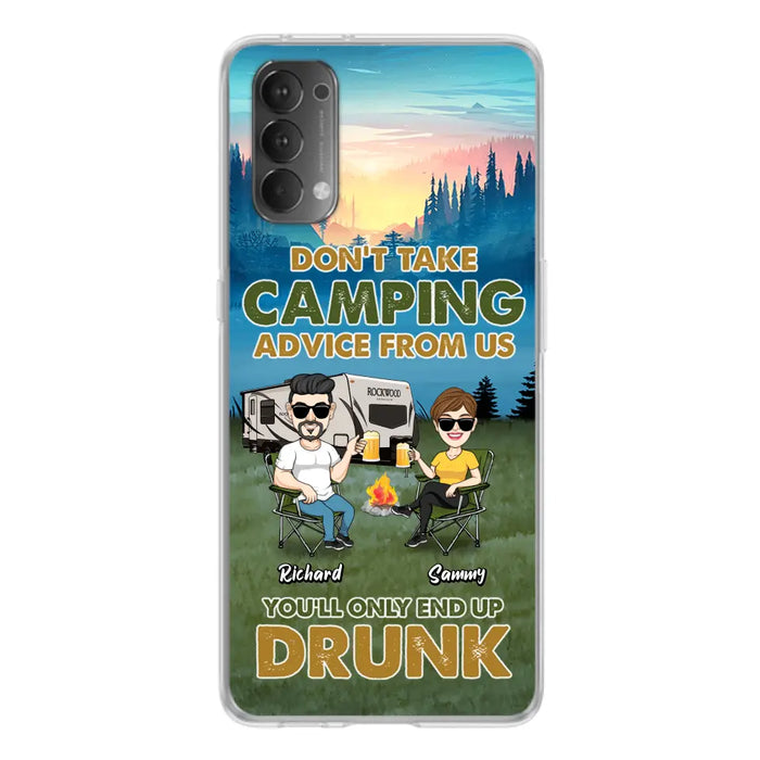 Personalized Camping Friends Phone Case - Up to 7 Friends - Gift Idea For Friends/Camping Lovers - Don't Take Camping Advice From Us You'll Only End Up Drunk - Case for Huawei, Xiaomi & Oppo