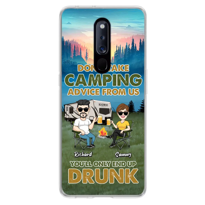 Personalized Camping Friends Phone Case - Up to 7 Friends - Gift Idea For Friends/Camping Lovers - Don't Take Camping Advice From Us You'll Only End Up Drunk - Case for Huawei, Xiaomi & Oppo