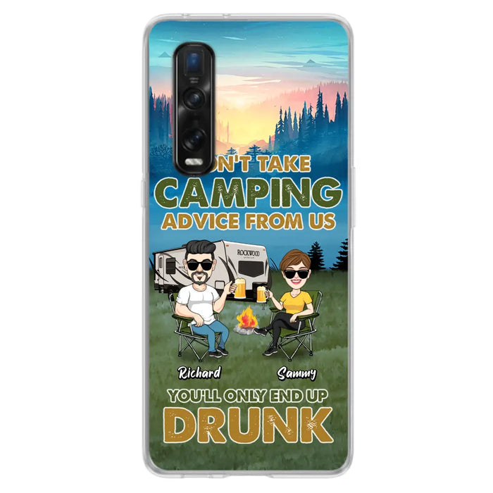 Personalized Camping Friends Phone Case - Up to 7 Friends - Gift Idea For Friends/Camping Lovers - Don't Take Camping Advice From Us You'll Only End Up Drunk - Case for Huawei, Xiaomi & Oppo