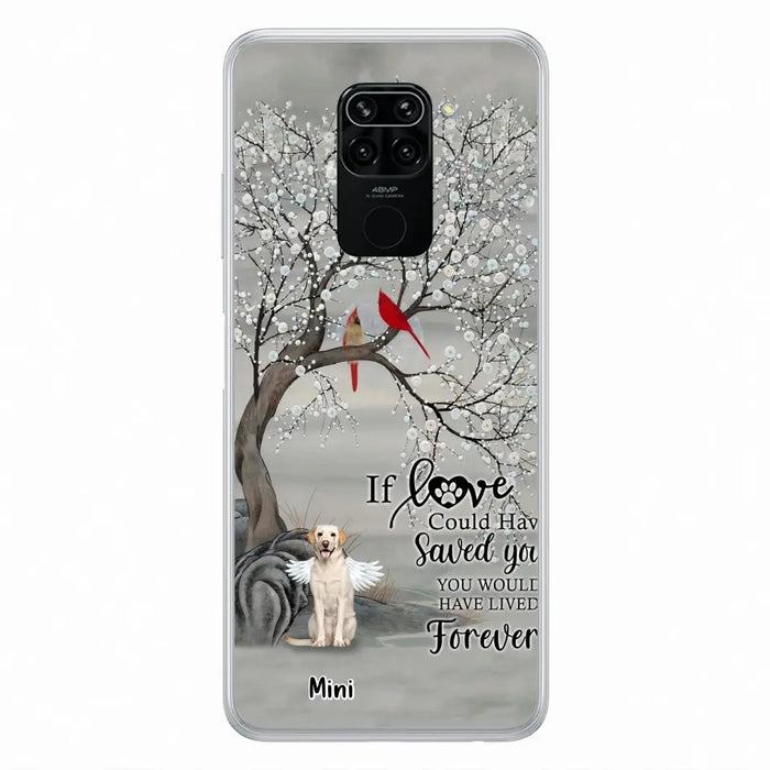 Personalized Memorial Dog Phone Case - Memorial Gift For Dog Lovers With Up to 3 Dogs - If Love Could Have Saved You, You Would Have Lived Forever - Cases For Oppo, Xiaomi And Huawei