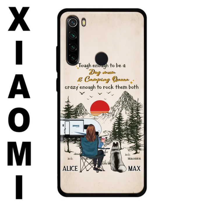 Personalized Dog Mom Phone Case - Up to 4 Dogs - Mother's Day Gift Idea Dog/Camping Lovers - Tough Enough To Be A Dog Mom And Camping Queen Crazy Enough To Rock Them Both - Case For Xiaomi/Huawei/Oppo