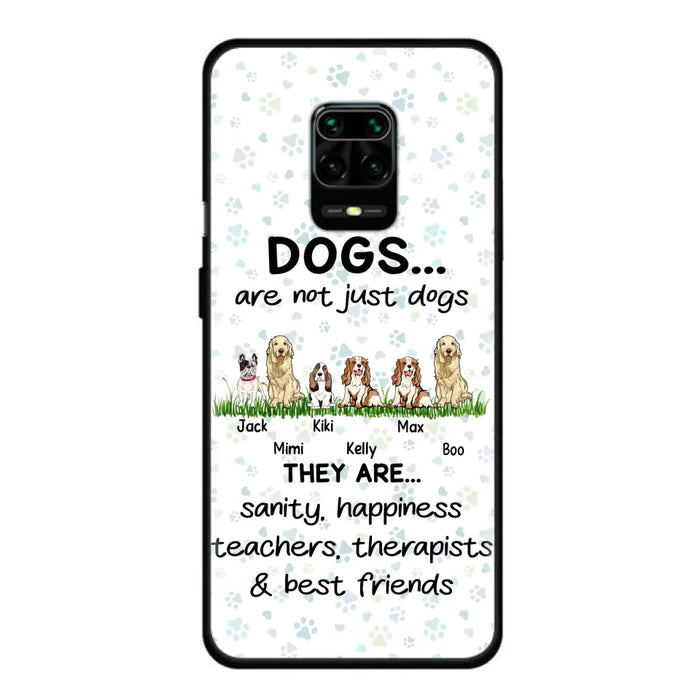 Personalized Dogs Phone Case - Gift Idea For Dog Lovers - Up to 4 Dogs - Dogs Are Not Just Dogs They Are Sanity Happiness Teachers Therapists & Best Friends - Case For Oppo/Xiaomi/Huawei