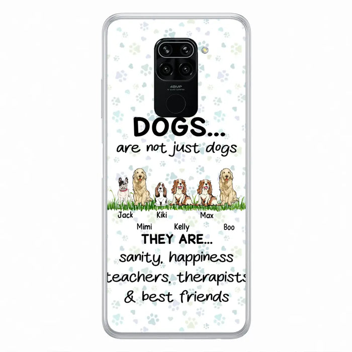 Personalized Dogs Phone Case - Gift Idea For Dog Lovers - Up to 4 Dogs - Dogs Are Not Just Dogs They Are Sanity Happiness Teachers Therapists & Best Friends - Case For Oppo/Xiaomi/Huawei