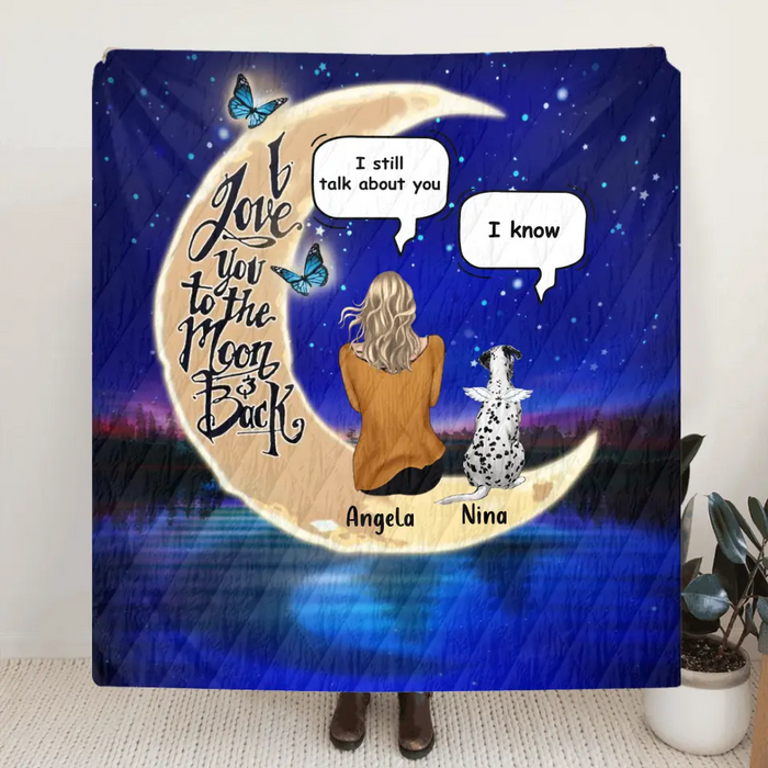 Personalized Memorial Pet Blanket - Up to 4 Pets - Best Gift For Dog/Cat Lover - I Love You To The Moon & Back