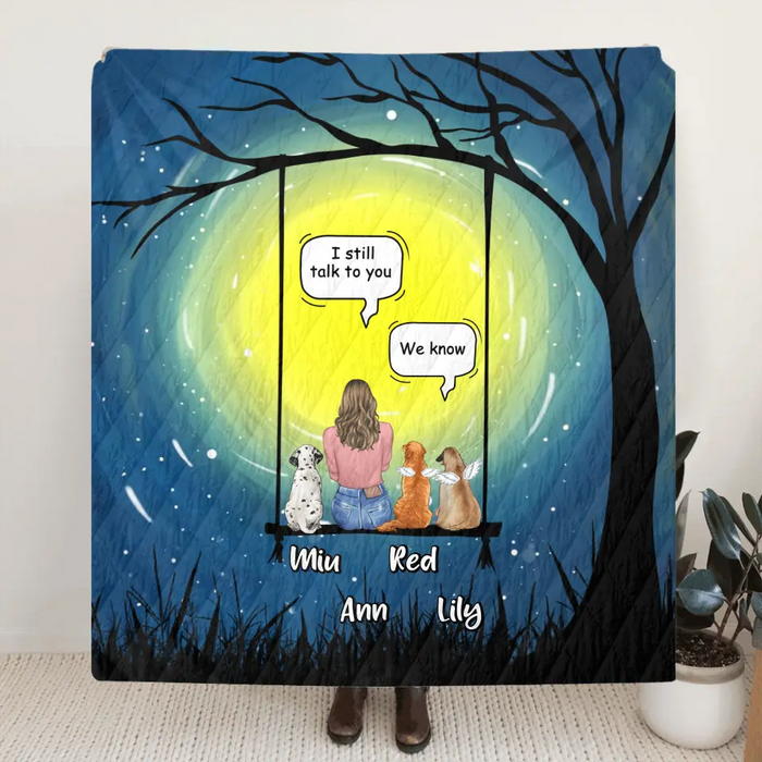 Personalized Memorial Dog Quilt/Fleece Blanket - Up to 3 Dogs - Best Gift For Dog Lovers - I Still Talk To You