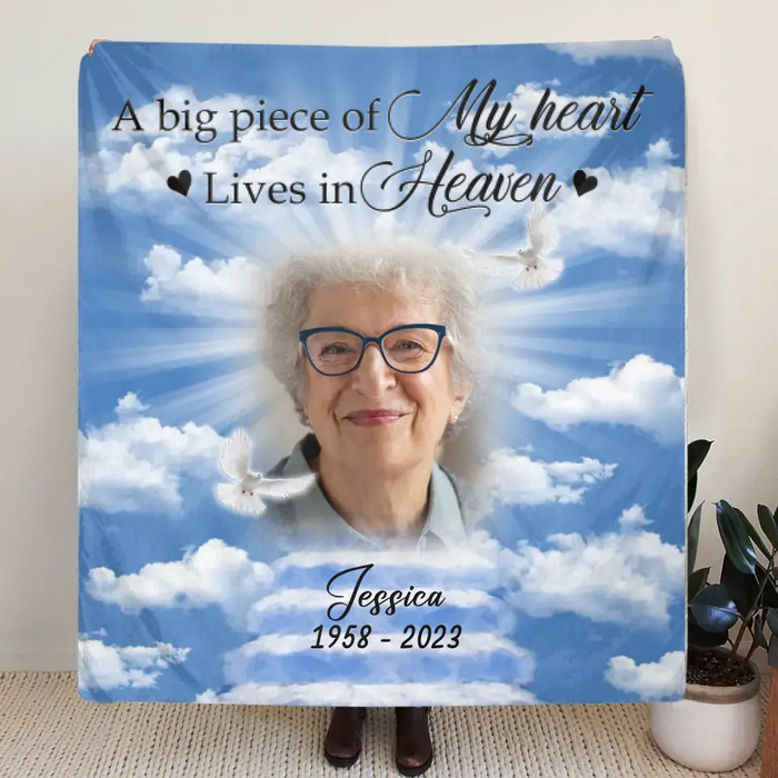 Personalized Memorial Photo Fleece Throw Blanket/Quilt - Memorial Gift Idea For Mother's Day/Father's Day - A Big Piece Of My Heart Lives In Heaven