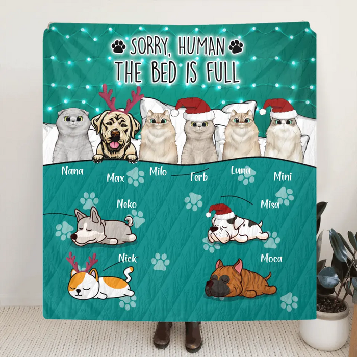 Personalized Pet Quilt/Fleece Blanket - Up to 10 Pets - Best Gift For Dog/Cat Lover - Sorry Human The Bed Is Full