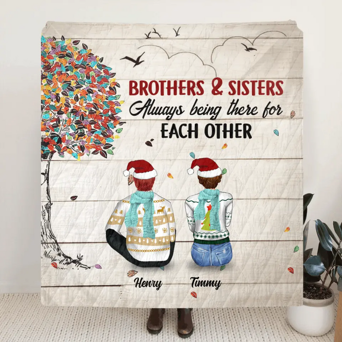 Personalized First My Brothers & Sisters Quilt/Fleece Blanket - Up to 6 Members - Gift For Brothers And Sisters - Always Being There For Each Other