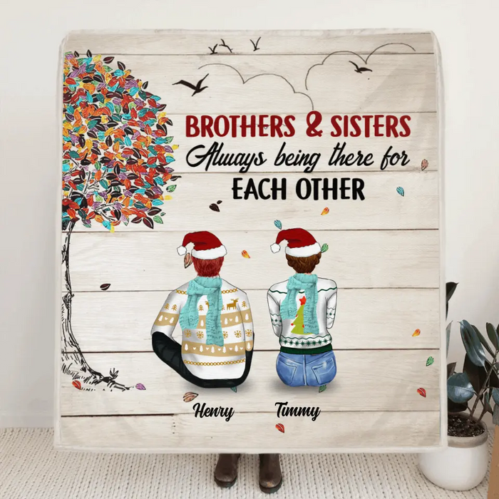 Personalized First My Brothers & Sisters Quilt/Fleece Blanket - Up to 6 Members - Gift For Brothers And Sisters - Always Being There For Each Other