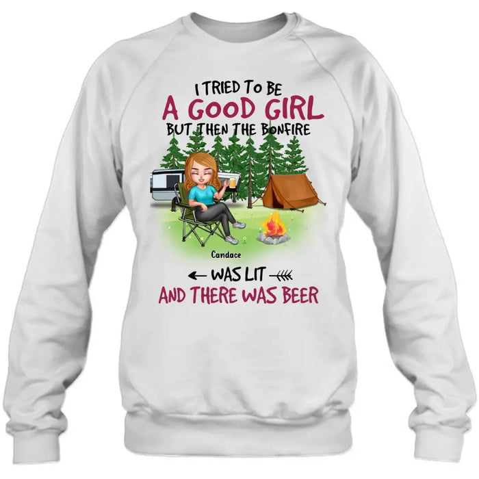 Personalized Camping Queen Shirt/Hoodie - Up to 7 Friends - Gift Idea for Camping Lovers/Friends - I Tried To Be A Good Girl But Then The Bonfire Was Lit And There Was Beer
