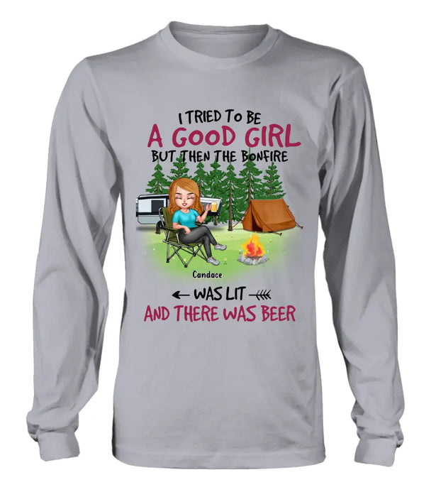 Personalized Camping Queen Shirt/Hoodie - Up to 7 Friends - Gift Idea for Camping Lovers/Friends - I Tried To Be A Good Girl But Then The Bonfire Was Lit And There Was Beer