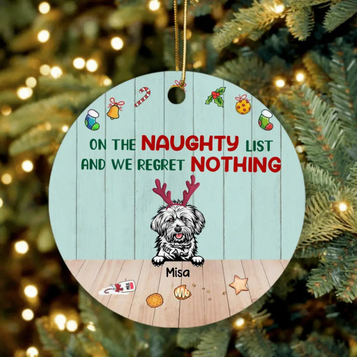 Personalized Christmas Naughty Dog Ornament - Up to 3 Dogs - Best Gift Ideas For Christmas and Dog Lovers - On The Naughty List And We Regret Nothing - 1R7FGJ