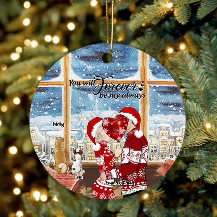 Personalized Kissing Couple Xmas Ornament - Couple With Up to 2 Pets - Best Gift For Christmas - You Will Forever Be My Always - EWFNOK