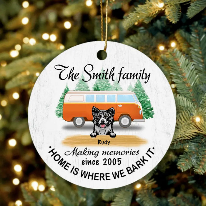 Personalized Dog Camper Ornament - Up to 5 Dogs - Best Gift For Dog Lover - Home Is Where We Bark It