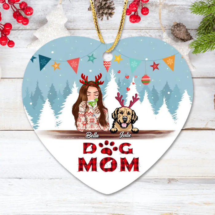 Personalized Pet Mom Xmas Ornament - Up to 4 Pets - Best Gift For Dog/Cat Lover - 2T7CRT