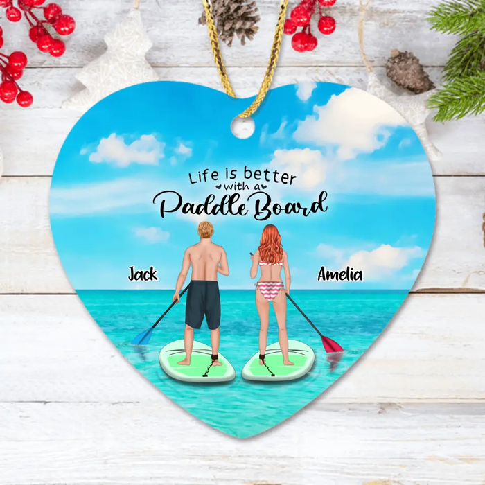 Personalized Stand Up Paddle Boarding Ornament  - Couple Up to 2 Pets - Gift For The Couple - Life Is Better With A Paddle Board - BWALPG
