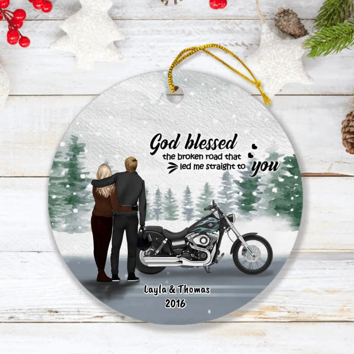 Personalized Couple And Motorcycle Ornament - Best Gift For Couple - God Blessed The Broken Road That Led Me Straight To You