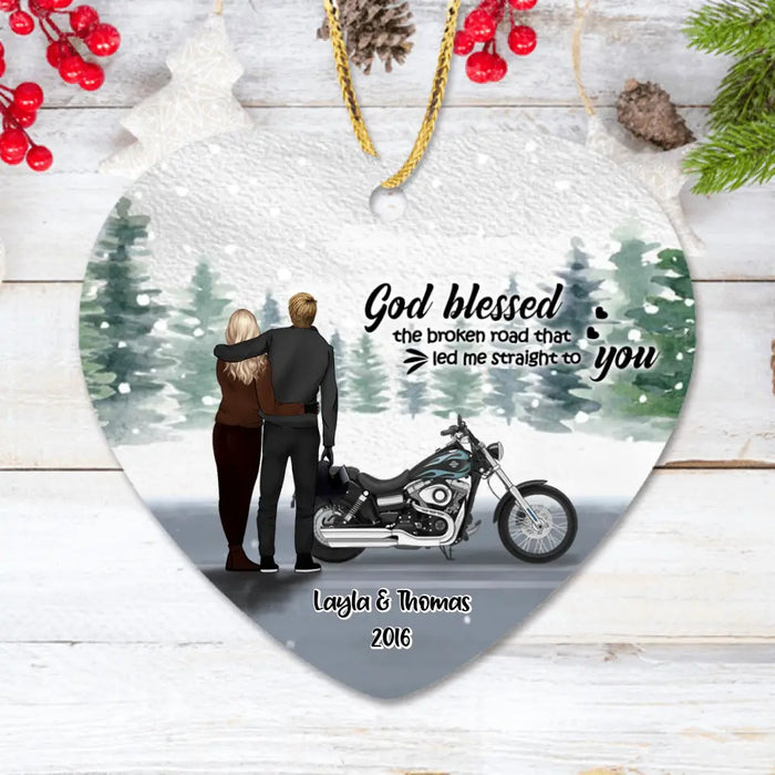 Personalized Couple And Motorcycle Ornament - Best Gift For Couple - God Blessed The Broken Road That Led Me Straight To You