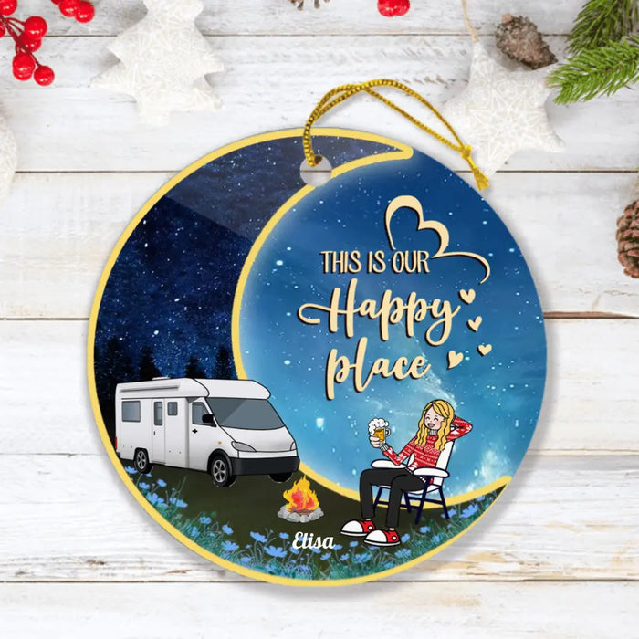 Personalized Camping Moon Ornament - Man/Woman/Couple - Best Gift For Camping Lover - This Is Our Happy Place