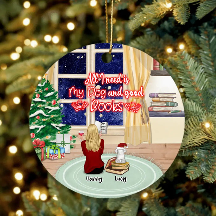 Personalized Christmas With Books And Pets Ornament - Up to 6 Pets - Best Gift For Dog/Cat Lover - All I Need Is My Dogs And Good Books