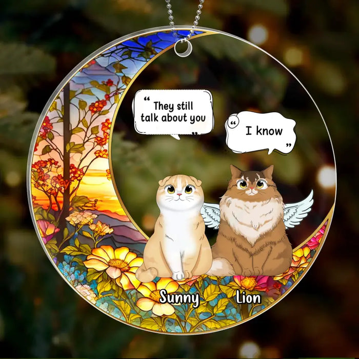 Personalized Memorial Cat Acrylic Ornament - Up to 3 Cats - Memorial Gift Idea For Cat Owners - They Still Talk About You