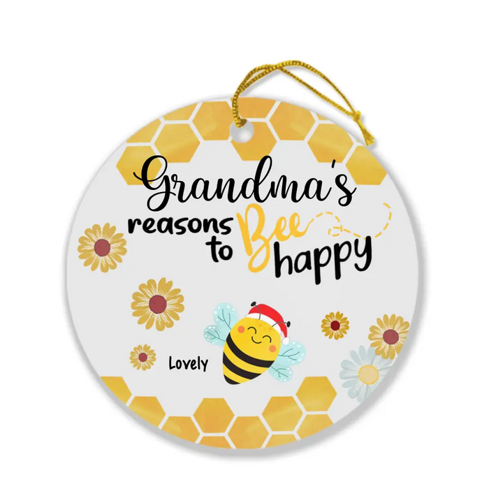 Personalized Bees Circle Ornament - Gift Idea For Christmas - Grandma's Reasons To Bee Happy