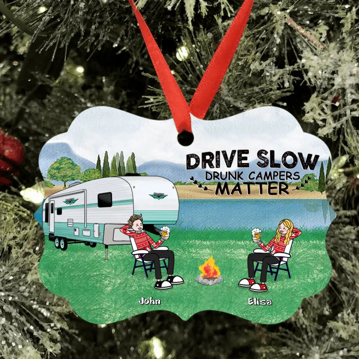 Personalized Camping With Friends Ornament - Up to 6 People - Best Christmas Gift For Friends - Drive Slow Drunk Campers Matter
