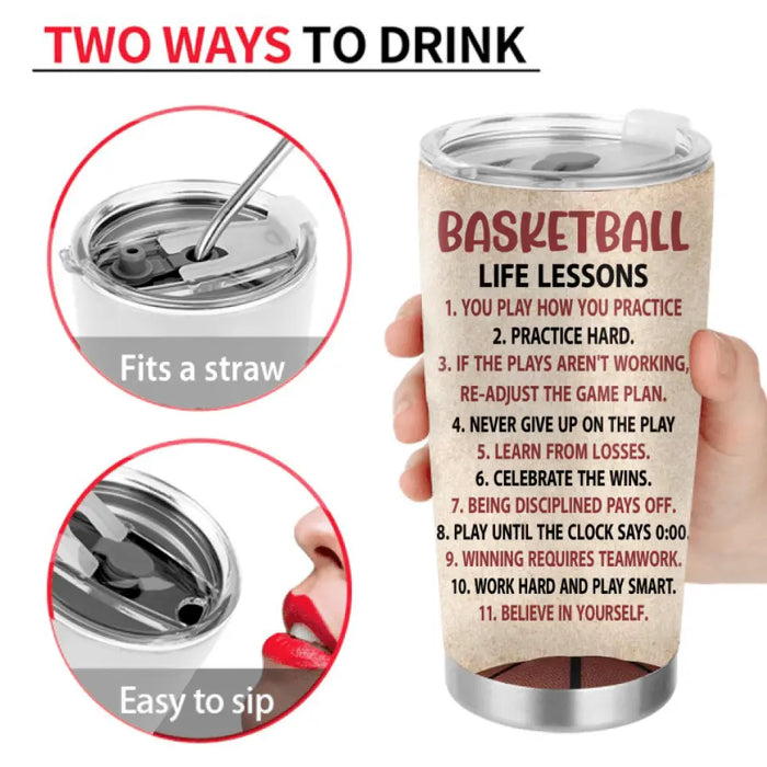 Personalized Basketball Tumbler - Gift Idea For Basketball Lovers/Son/Grandson - Basketball Life Lessons