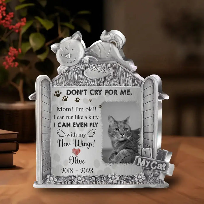 Personalized Cat Memorial Acrylic Plaque - Upload Photo - Memorial Gift Idea For Christmas/Cat Owner - Don't Cry For Me Mom I'm Ok