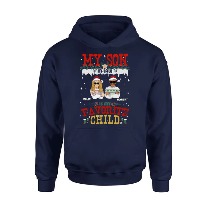 Personalized My Son Shirt/Hoodie - Christmas Gift Idea For Son - My Son In Law Is My Favorite Child