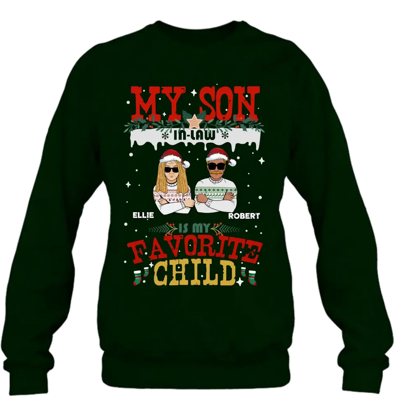Personalized My Son Shirt/Hoodie - Christmas Gift Idea For Son - My Son In Law Is My Favorite Child