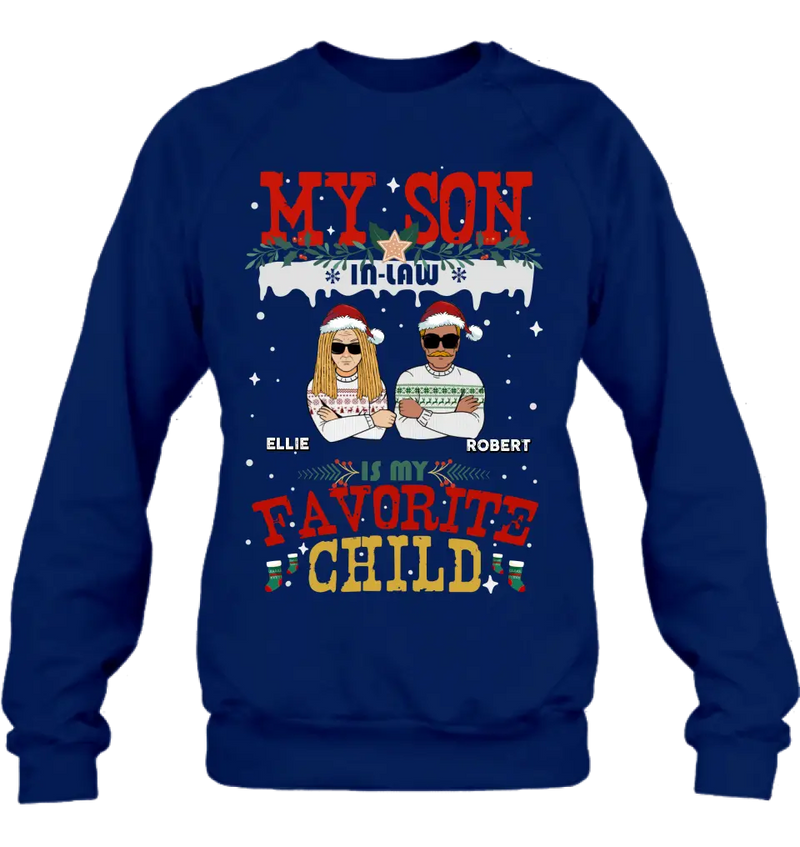 Personalized My Son Shirt/Hoodie - Christmas Gift Idea For Son - My Son In Law Is My Favorite Child