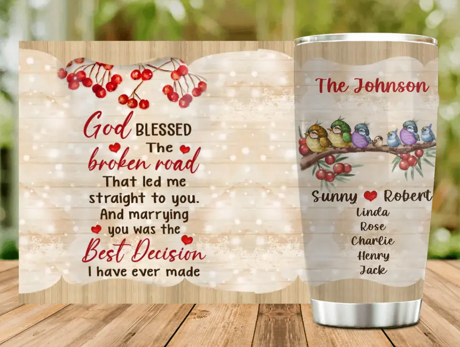 Personalized Memorial Family Tumbler - Gift Idea For Family - Up to 5 Kids - God Blessed The Broken Road