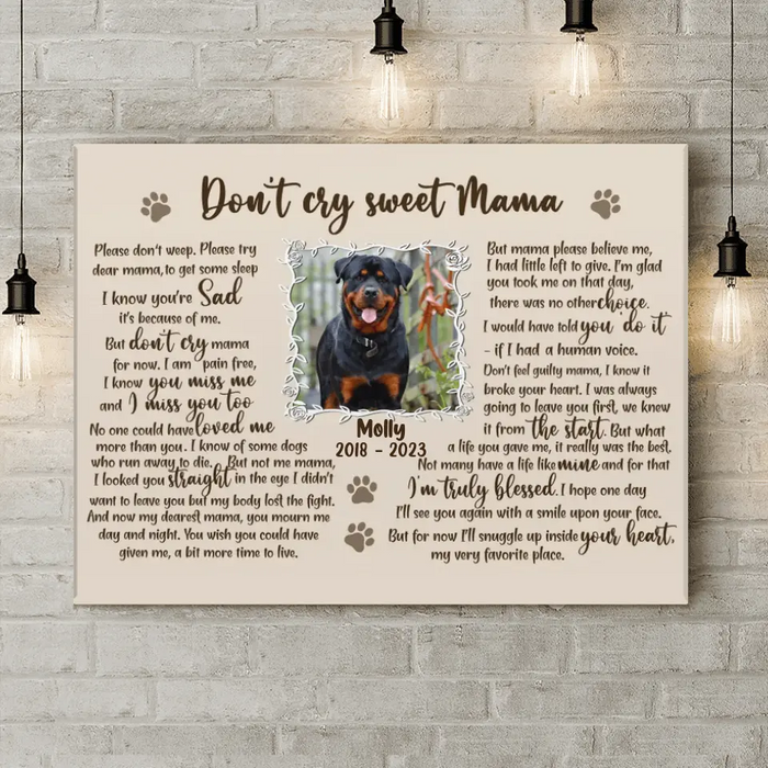 Personalized Dog Custom Photo Horizontal Canvas - Memorial Gift For Dog Mom - Don't Cry Sweet Mama