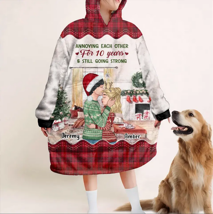 Personalized Christmas Couple Blanket Hoodie - Christmas Gift Idea For Her - Annoying Each Other For 10 Years & Still Going Strong