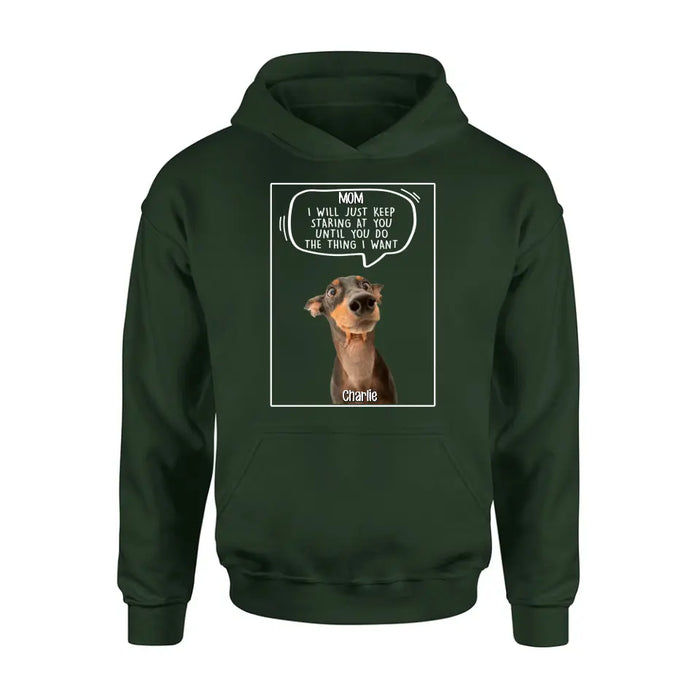 Personalized Pet Photo Shirt/Hoodie - Gift For Pet Lover - Up to 3 Pets - I Will Just Keep Staring At You