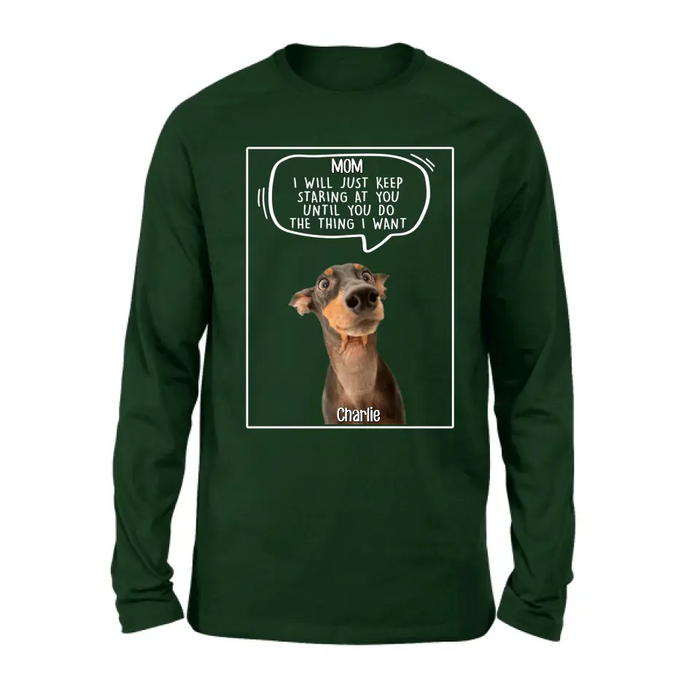 Personalized Pet Photo Shirt/Hoodie - Gift For Pet Lover - Up to 3 Pets - I Will Just Keep Staring At You