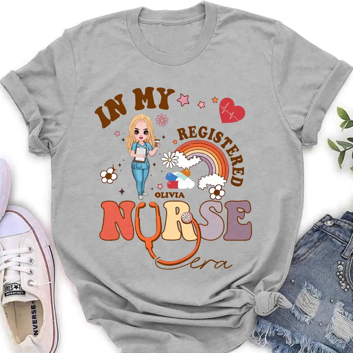 Personalized In My Registered Nurse Era T-Shirt/Long Sleeve/Sweatshirt/Hoodie - Gift Idea For Nurse