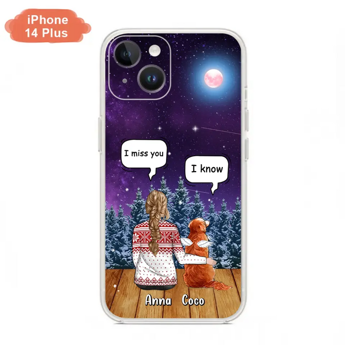 Personalized Memorial Pet Phone Case - Up to 4 Pets - Memorial Gift Idea For Dog/Cat Lover - I Miss You Dog - Case For iPhone/Samsung