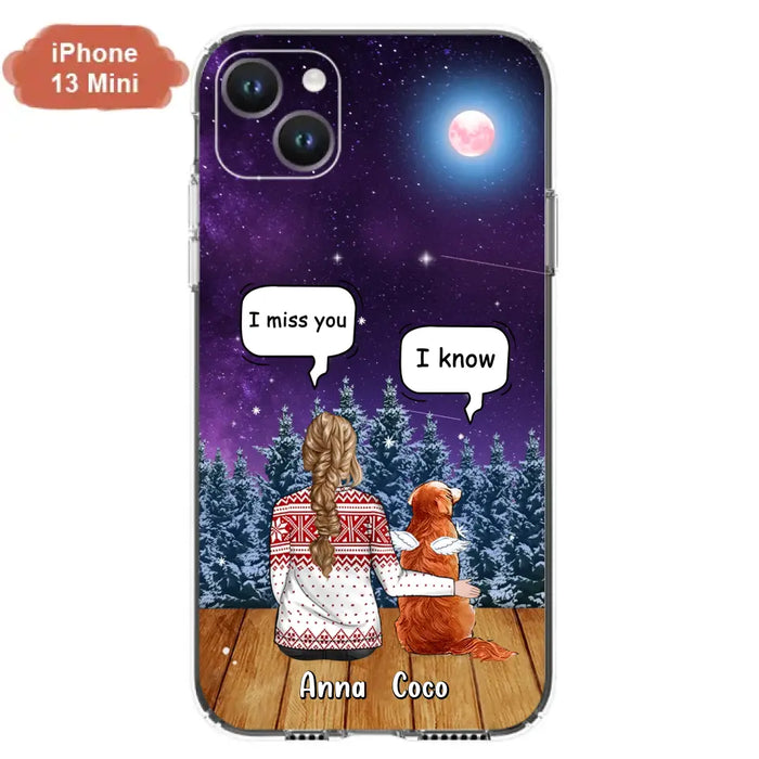 Personalized Memorial Pet Phone Case - Up to 4 Pets - Memorial Gift Idea For Dog/Cat Lover - I Miss You Dog - Case For iPhone/Samsung