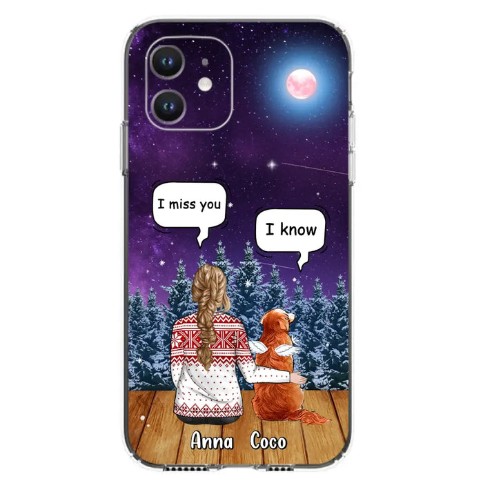 Personalized Memorial Pet Phone Case - Up to 4 Pets - Memorial Gift Idea For Dog/Cat Lover - I Miss You Dog - Case For iPhone/Samsung