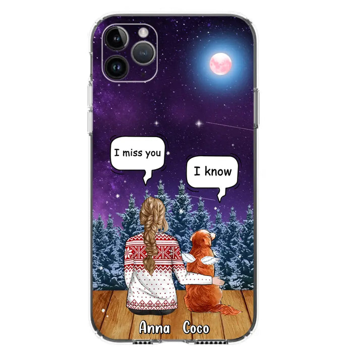 Personalized Memorial Pet Phone Case - Up to 4 Pets - Memorial Gift Idea For Dog/Cat Lover - I Miss You Dog - Case For iPhone/Samsung