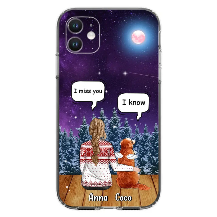 Personalized Memorial Pet Phone Case - Up to 4 Pets - Memorial Gift Idea For Dog/Cat Lover - I Miss You Dog - Case For iPhone/Samsung