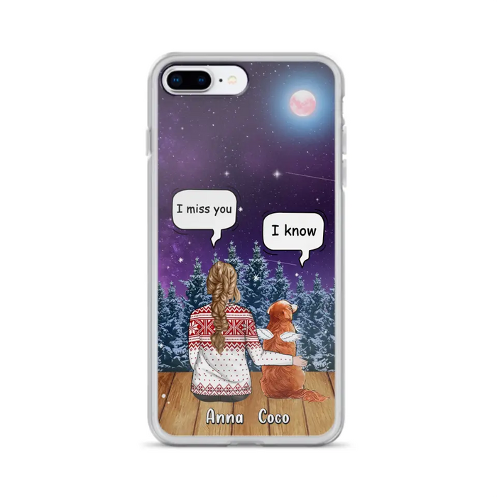 Personalized Memorial Pet Phone Case - Up to 4 Pets - Memorial Gift Idea For Dog/Cat Lover - I Miss You Dog - Case For iPhone/Samsung