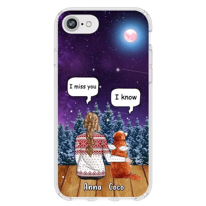 Personalized Memorial Pet Phone Case - Up to 4 Pets - Memorial Gift Idea For Dog/Cat Lover - I Miss You Dog - Case For iPhone/Samsung