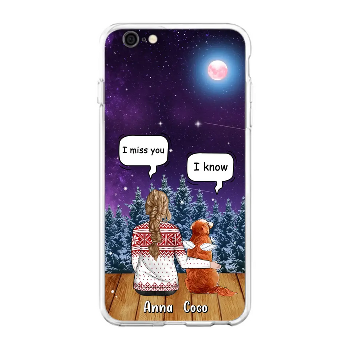 Personalized Memorial Pet Phone Case - Up to 4 Pets - Memorial Gift Idea For Dog/Cat Lover - I Miss You Dog - Case For iPhone/Samsung
