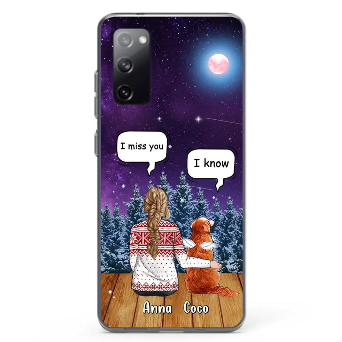 Personalized Memorial Pet Phone Case - Up to 4 Pets - Memorial Gift Idea For Dog/Cat Lover - I Miss You Dog - Case For iPhone/Samsung
