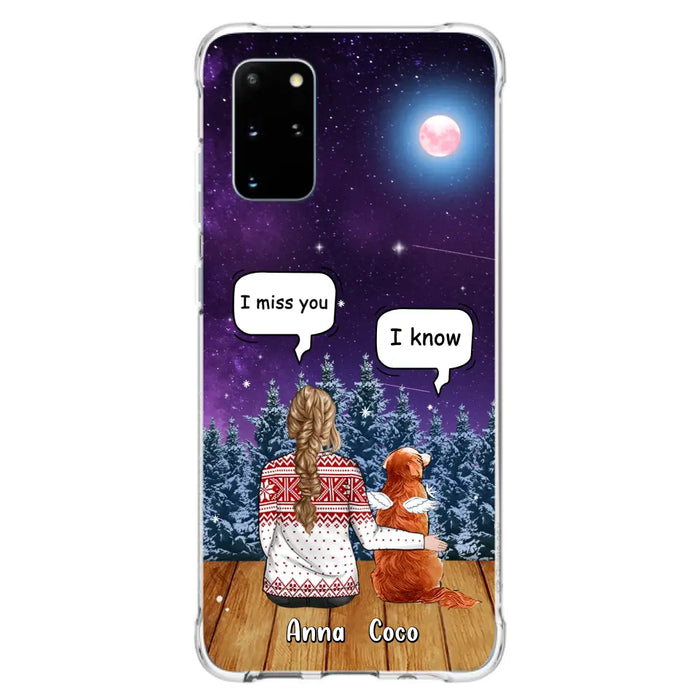 Personalized Memorial Pet Phone Case - Up to 4 Pets - Memorial Gift Idea For Dog/Cat Lover - I Miss You Dog - Case For iPhone/Samsung