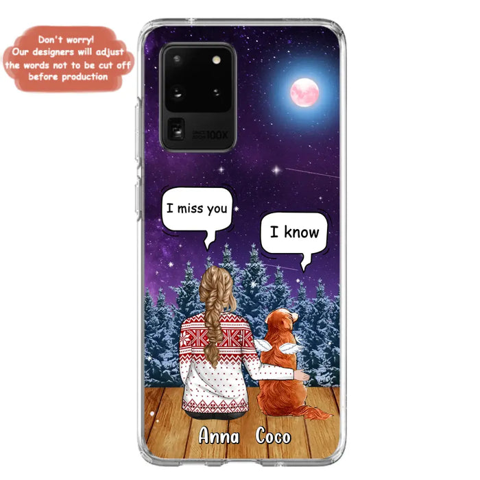 Personalized Memorial Pet Phone Case - Up to 4 Pets - Memorial Gift Idea For Dog/Cat Lover - I Miss You Dog - Case For iPhone/Samsung
